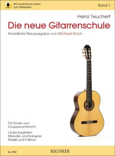 Produktbild: Die neue Gitarrenschule Band 1: Mit beigefügter CD: Für Einzel- und Gruppenunterricht. Revidierte Neuausgabe von Michael Koch. Lieder begleiten, ... Mit Audiotracks online zum Mitspielen