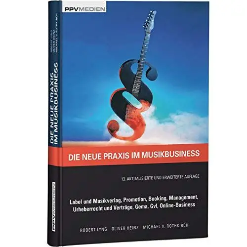 Produktbild: Die neue Praxis im Musikbusiness