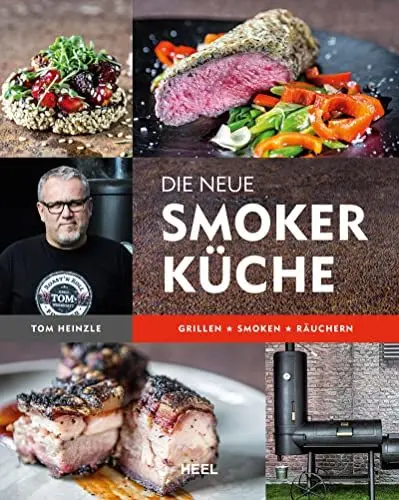 Produktbild: Die neue Smoker-Küche: Grillen - Smoken - Räuchern