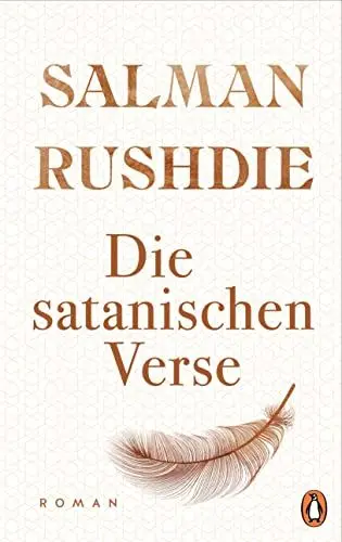 Produktbild: Die satanischen Verse: Roman - „Ein Weltereignis und episches Meisterwerk.“ (Süddeutsche Zeitung) – Friedenspreis für Salman Rushdie 2023
