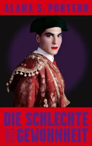 Produktbild: Die schlechte Gewohnheit: Roman | Die literarische Sensation aus Spanien: Von Pedro Almodóvar empfohlen und mehr als 100.000 Mal verkauft