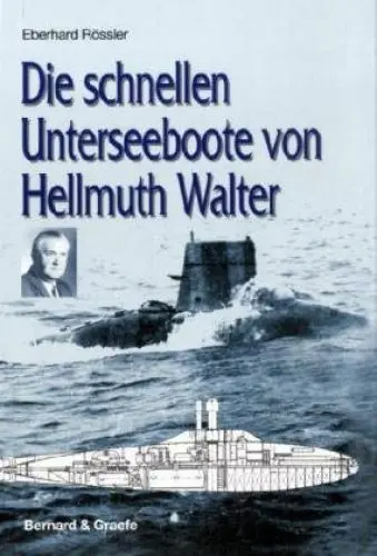 Produktbild: Die schnellen Unterseeboote von Hellmuth Walter