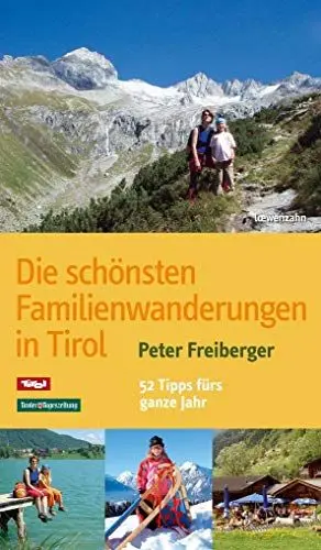 Produktbild: Die schönsten Familienwanderungen in Tirol. 52 Tipps fürs ganze Jahr