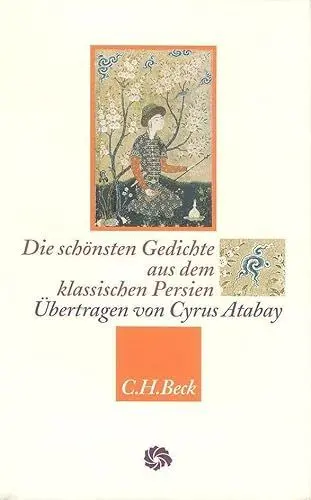 Produktbild: Die schönsten Gedichte aus dem klassischen Persien (Neue Orientalische Bibliothek)