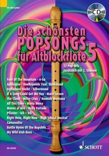 Produktbild: Die schönsten Popsongs für Alt-Blockflöte: 12 Pop-Hits. Band 5. 1-2 Alt-Blockflöten. (Die schönsten Popsongs für Alt-Blockflöte, Band 5)