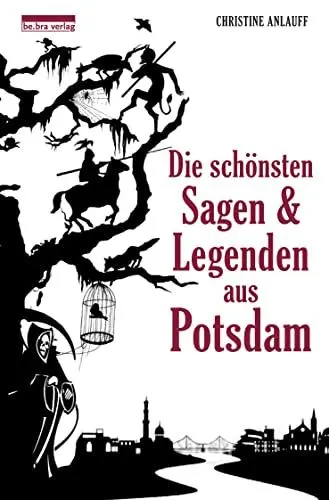 Produktbild: Die schönsten Sagen & Legenden aus Potsdam