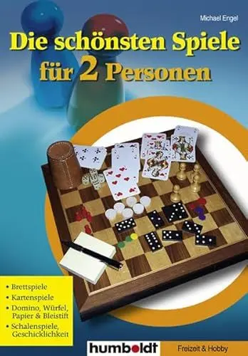 Produktbild: Die schönsten Spiele für 2 Personen: Spiele am Damebrett, Kartenspiele, Domino, Würfel, Papier & Bleistift, Schalenspiele, Geschicklichkeit