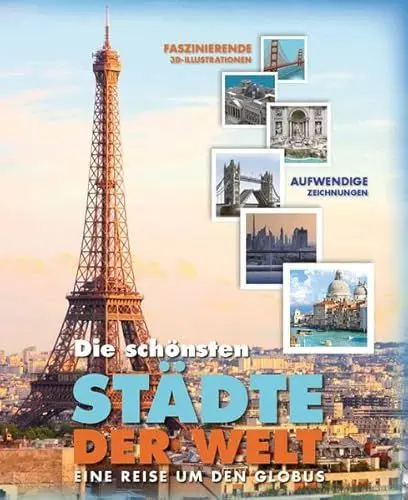 Produktbild: Die schönsten Städte der Welt: Eine Reise um den Globus