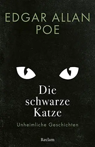 Produktbild: Die schwarze Katze. Unheimliche Geschichten: Poe, Edgar Allan – amerikanische Weltliteratur·· Übersetzung – 14424 (Reclams Universal-Bibliothek)