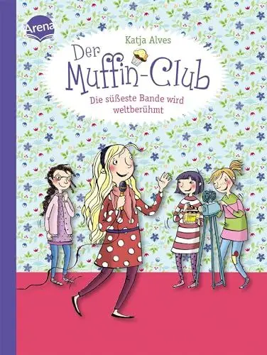 Produktbild: Die süßeste Bande wird weltberühmt: Der Muffin-Club (6)
