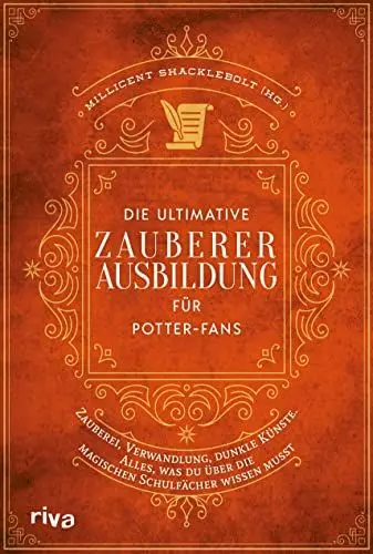 Produktbild: Die ultimative Zauberer-Ausbildung für Potter-Fans: Zauberei, Verwandlung, dunkle Künste. Alles, was du über die magischen Schulfächer wissen musst. Perfektes Geschenk für Potterheads