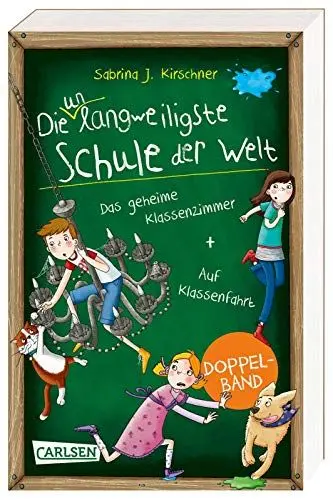 Produktbild: Die unlangweiligste Schule der Welt: Doppelband (Enthält die Bände 1: Auf Klassenfahrt, 2: Das geheime Klassenzimmer): Eine verrückte Schule und zwei turbulente Missionen gegen Langeweile!