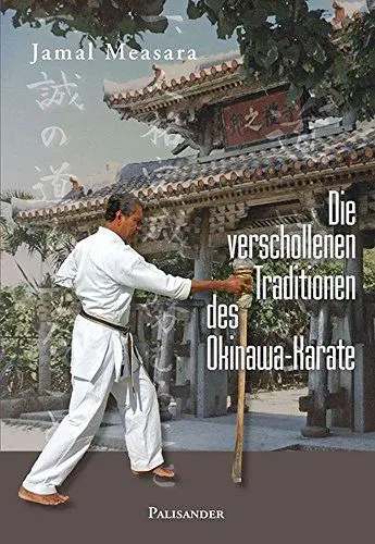 Produktbild: Die verschollenen Traditionen des Okinawa-Karate