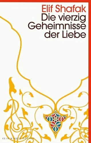 Produktbild: Die vierzig Geheimnisse der Liebe: Roman: Kein & Aber Pocket