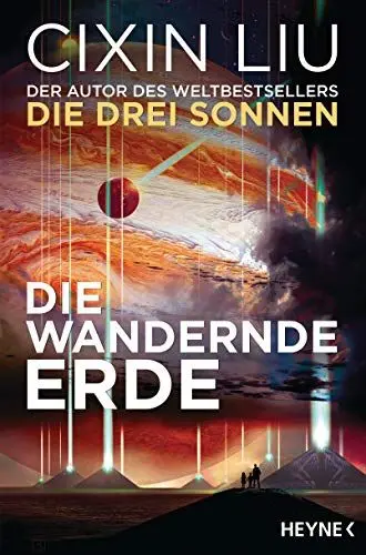 Produktbild: Die wandernde Erde: Erzählungen