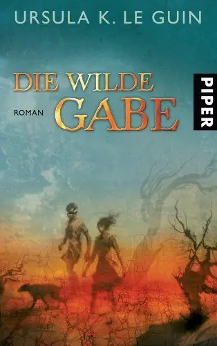 Produktbild: Die wilde Gabe: Roman