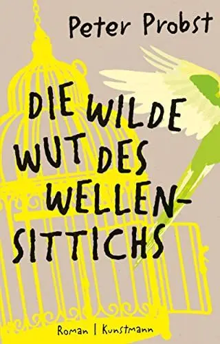 Produktbild: Die wilde Wut des Wellensittichs