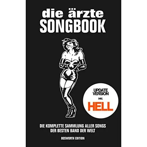 Produktbild: die ärzte: Songbook für Gitarre - Update-Version inkl. HELL: Die komplette Sammlung aller Songs der besten Band der Welt
