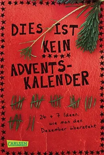 Produktbild: Dies ist kein Adventskalender: 24 + 7 Ideen, wie man den Dezember übersteht