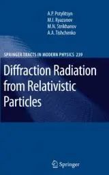 Produktbild: Diffraction Radiation from Relativistic Particles (Springer Tracts in Modern Physics, 239, Band 239)