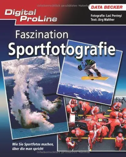 Produktbild: Digital ProLine: Faszination Sportfotografie