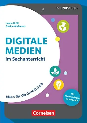 Produktbild: Digitale Medien: im Sachunterricht - Ideen für die Grundschule - Buch mit Materialien über Webcode