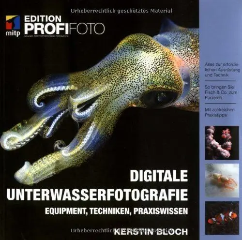 Produktbild: Digitale Unterwasserfotografie. Equipment, Techniken, Praxiswissen - Edition ProfiFoto