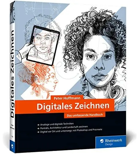 Produktbild: Digitales Zeichnen: Das umfassende Handbuch. Die große Zeichenschule zu analogen und digitalen Techniken
