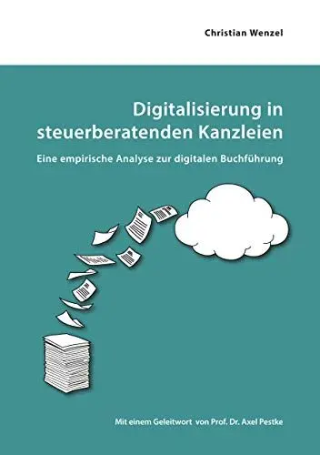 Produktbild: Digitalisierung in steuerberatenden Kanzleien: Eine empirische Analyse zur digitalen Buchführung