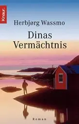 Produktbild: Dinas Vermächtnis: Roman. Aus d. Norweg. v. Holger Wolandt
