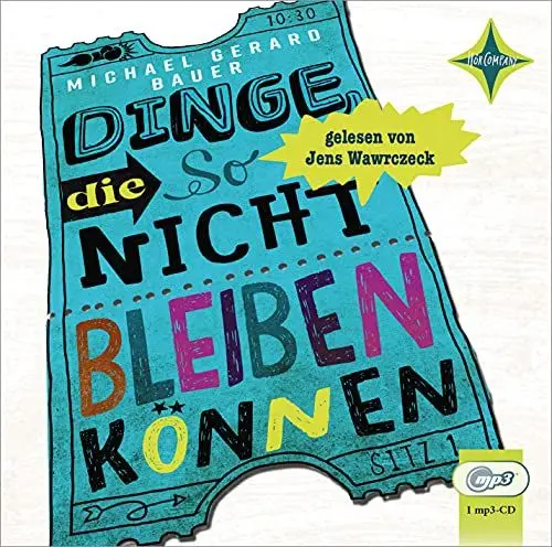 Produktbild: Dinge, die so nicht bleiben können: Vollständige Lesung, gelesen von Jens Wawrczeck, 1 mp3-CD, ca. 6 Std. 10 Min