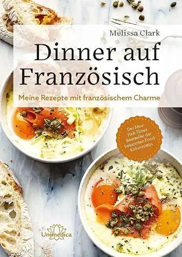 Produktbild: Dinner auf Französisch: Meine Rezepte mit französischem Charme
