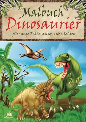 Produktbild: Dinosaurier Malbuch für junge Paläontologen ab 6 Jahren: Entdecke 50 urzeitliche Giganten von Brontosaurus bis T-Rex und gestalte eine vergessene Ära in lebendigen Farben