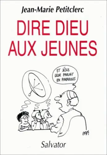 Produktbild: Dire Dieu aux jeunes
