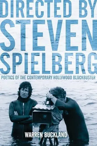 Produktbild: Directed by Steven Spielberg: Poetics of the Contemporary Hollywood Blockbuster