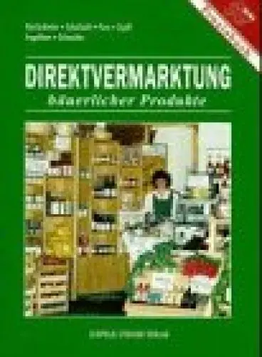 Produktbild: Direktvermarktung bäuerlicher Produkte