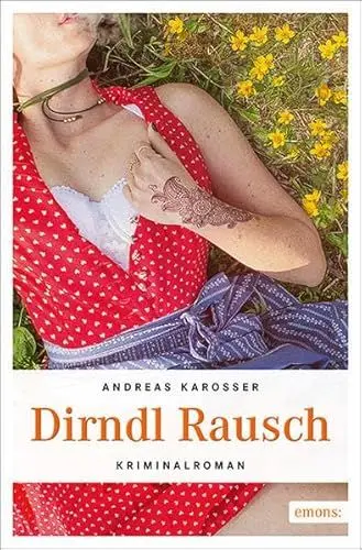 Produktbild: Dirndl Rausch: Kriminalroman (Kommissar Hölzl)