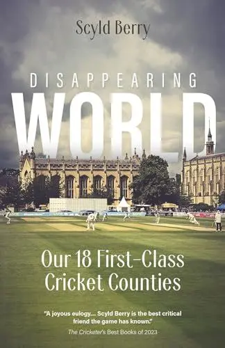 Produktbild: Disappearing World: Our 18 First Class Cricket Counties