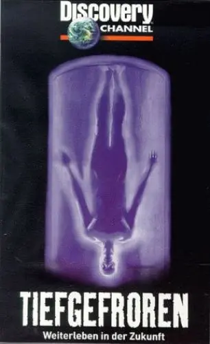 Produktbild: Discovery Channel - Tiefgefroren. Weiterleben in der Zukunft (VHS)