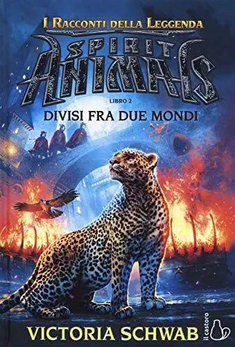 Produktbild: Divisi fra due mondi. Spirit animals. I racconti della leggenda (Vol. 2) (Il Castoro bambini)