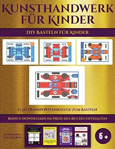 Produktbild: DIY Basteln für Kinder (17 3D-Transportfahrzeuge zum Basteln): Kunsthandwerk für Kinder - 17 3D -Transportfahrzeuge zum Basteln