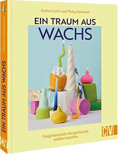 Produktbild: DIY Kerzen gießen – Ein Traum aus Wachs: Kerzenkunst selber machen. Buch mit 25 Projekten.