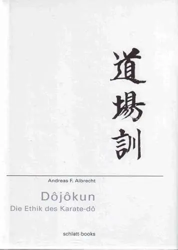 Produktbild: Dôjôkun: Die Ethik des Karate-dô