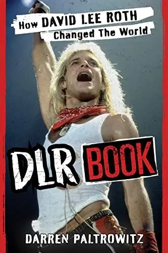 Produktbild: Dlr Book: How David Lee Roth Changed the World