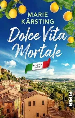 Produktbild: Dolce Vita Mortale: Toskana-Krimi | Cosy Crime mit ermittelnden Senioren, Gefühlen und Italien-Flair