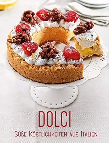 Produktbild: Dolci: Süße Köstlichkeiten aus Italien