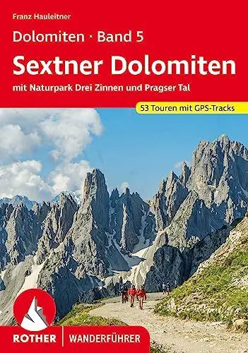 Produktbild: Dolomiten 5 – Sextner Dolomiten: mit Naturpark Drei Zinnen und Pragser Tal. 52 Touren mit GPS-Tracks (Rother Wanderführer)