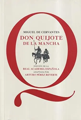 Produktbild: Don Quijote de la Mancha: Edición de la RAE, adaptada por Arturo Pérez-Reverte
