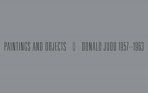 Produktbild: Donald Judd: 1957-1963: Paintings and Objects