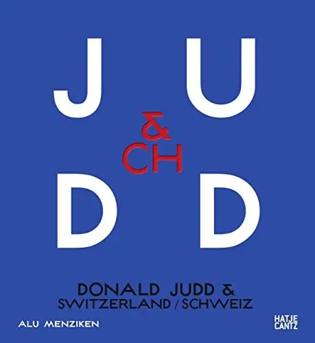 Produktbild: Donald Judd: Donald Judd & Switzerland (Zeitgenössische Kunst)